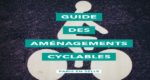 Guide des aménagements cyclables